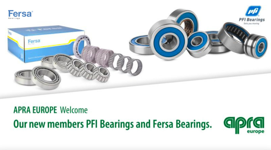 FERSA BEARINGS AND PFI BEARINGS JOIN APRA EUROPE TO SUPPORT AUTOMOTIVE REMANUFACTURERS